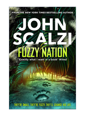 英文原版 Fuzzy Nation 毛毛星球 模糊的国家 科幻小说 约翰·斯卡尔齐 John Scalzi 英文版 进口英语原版书籍