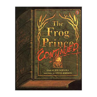 英文原版 The Frog Prince Continued 青蛙王子后传绘本 凯迪克获奖作家Jon Scieszka 英文版 进口英语原版书籍