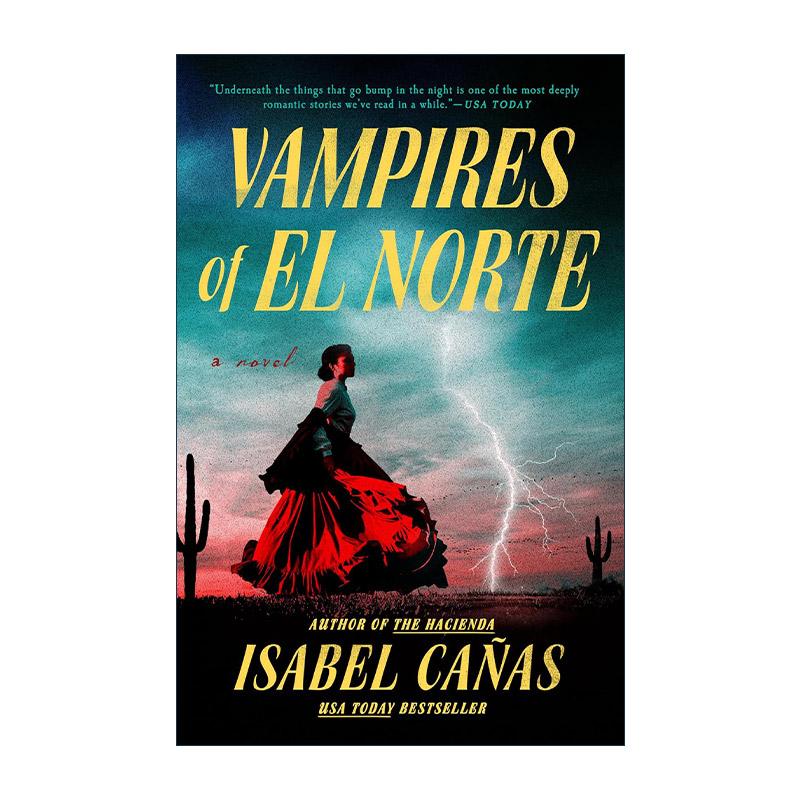 英文原版 Vampires of El Norte 北方吸血鬼 2024轨迹奖入围 恐怖小说 Isabel Canas 英文版 进口英语原版书籍