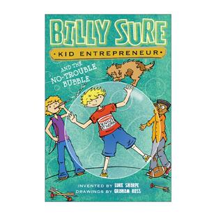 Entrepreneur Billy Kid 英文版 书籍 英文原版 故事卷5 and Sure Bubble Trouble the 进口英语原版 小企业家比利