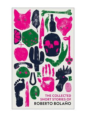 英文原版 The Collected Short Stories of Roberto Bolano 罗贝托·波拉尼奥短篇小说集 精装 英文版 进口英语原版书籍