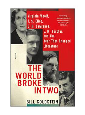 英文原版 The World Broke in Two 世界一分为二 伍尔芙 艾略特 劳伦斯 福斯特以及他們的一九二二年 英文版 进口英语原版书籍