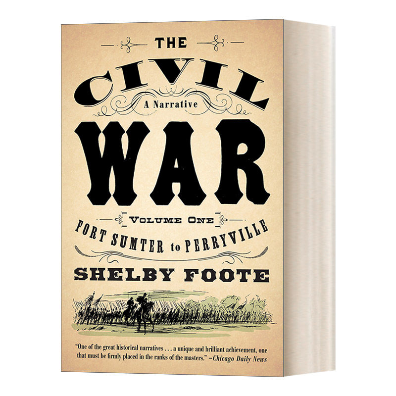 美国内战 叙事史 第一卷 萨姆特堡至佩里维尔 The Civil War A Narrative  Volume I  Fort Sumter to Perryville 英文原版