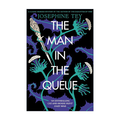 英文原版 The Man in the Queue 排队的人 约瑟芬·铁伊 推理小说 英文版 进口英语原版书籍