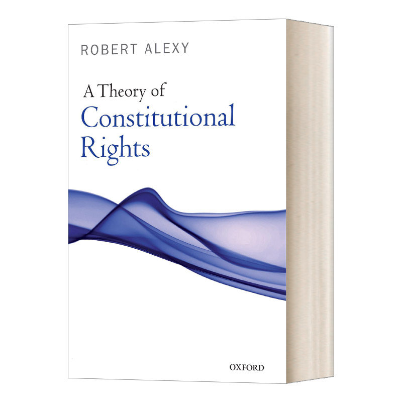 宪法权利理论 A Theory of Constitutional Rights 英文原版法律专业读物 进口英语书籍