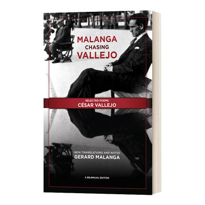 英文原版 Malanga Chasing Vallejo Selected Poems: César Vallejo 马兰加追瓦莱霍 诗选 英文版 进口英语原版书籍