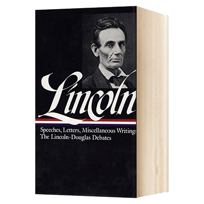 林肯 演讲与写作卷一 Lincoln Speeches and Writings 1832-1858 美国文库出版系列 精装收藏版 英文原版人物传记