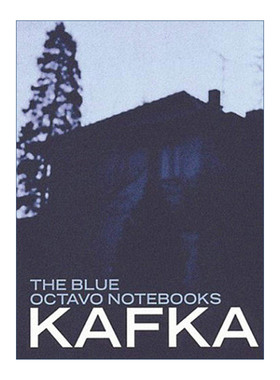 The blue octavo notebooks 蓝色八开笔记本 Franz Kafka弗兰兹·卡夫卡