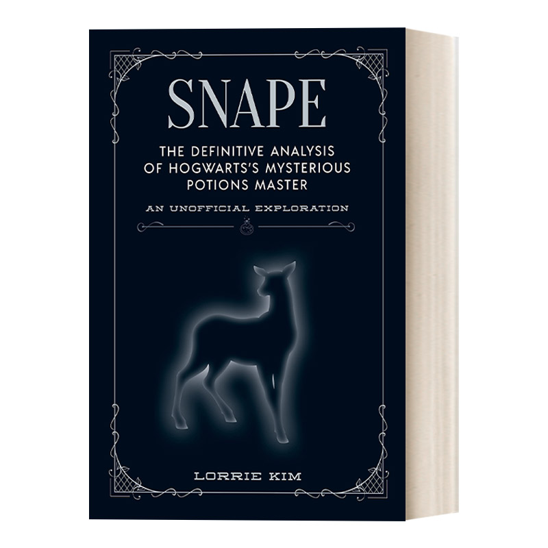 英文原版 Snape The definitive analysis of Hogwarts's mysterious potions master斯内普 对霍格沃茨神秘魔药大师的分析 进口书