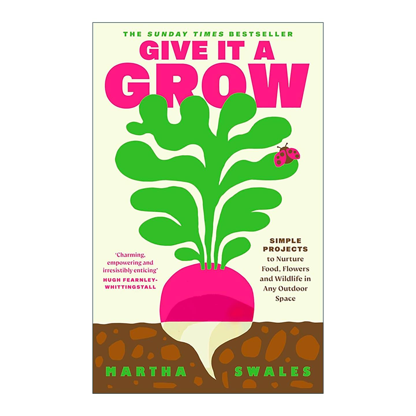 英文原版 Give it a Grow 动手种植 在任何户外空间培育食物 花卉和养护野生生物的简单方案 精装 英文版 进口英语原版书籍