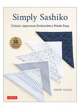 英文原版 Simply Sashiko 刺子绣 日本经典刺绣简易指南 Nihon Vogue 英文版 进口英语原版书籍