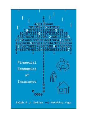 英文原版 Financial Economics of Insurance 保险金融经济学 芝加哥大学布斯商学院教授Ralph S. J. Koijen 精装进口英语原版书籍