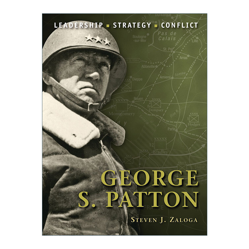 George S. Patton 历史上著名的指挥官系列 乔治·史密斯·巴顿 插图历史