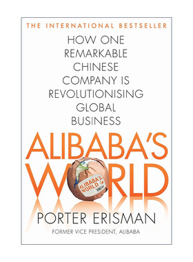 英文原版 Alibaba's World 阿里传 这里是阿里巴巴的世界 前外籍高管波特·埃里斯曼 Porter Erisman 英文版 进口英语原版书籍