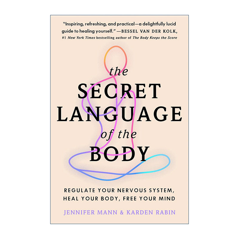 英文原版 The Secret Language of the Body 身体的语言秘密 调节神经系统 治愈身体解放思想 瑜伽 英文版 进口英语原版书籍