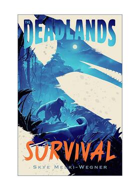 英文原版 The Deadlands Survival 死亡之地3 生存 动物恐龙小说 英文版 进口英语原版书籍