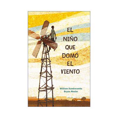 原版 El nino que domo el viento The Boy Who Harnessed the Wind 驭风少年 西班牙语版 威廉·坎宽巴 进口原版书籍