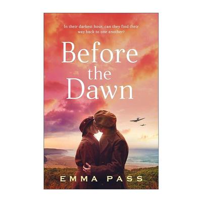 英文原版 Before the Dawn 黎明之前 Emma Pass 畅销战时爱情小说 英文版 进口英语原版书籍
