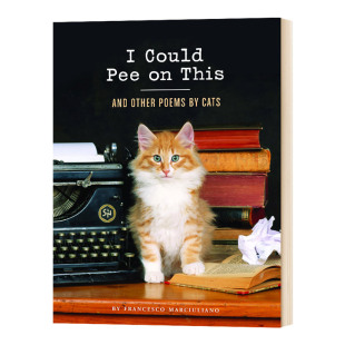 Pee And 小猫诗歌集 Could 儿童文学 进口英语书籍 我能尿在这儿 Cats英文原版 Poems Other This 英文版