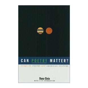 英文原版 Can Poetry Matter 诗歌有意义吗 诗歌与美国文化论文集 达纳·乔亚 英文版 进口英语原版书籍