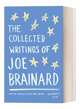 英文原版 The Collected Writings of Joe Brainard 乔 布雷纳德文集 美国艺术家 美国文库 Ron Padgett 英文版 进口英语原版书籍