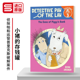 小猪的存钱罐 Case of Piggy's Bank Detective Paw of the Law Time to Read  Level 3 英文原版儿童读物 进口英语书籍