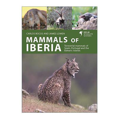 英文原版 Mammals of Iberia 伊比利亚半岛野生哺乳动物指南 西班牙 葡萄牙和巴利阿里群岛的陆生哺乳动物 英文版进口英语原版书籍