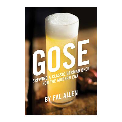 英文原版 Gose 古斯啤酒 酿造现代时代的经典德国啤酒 英文版 进口英语原版书籍