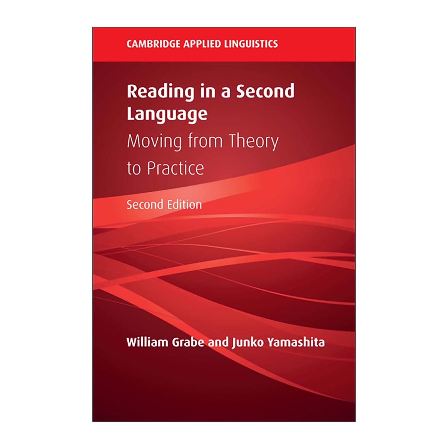 英文原版 Reading in a Second Language 第二语言阅读 从理论到实践 剑桥应用语言学系列 英文版 进口英语原版书籍