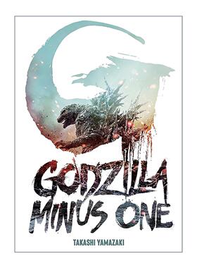 英文原版 Godzilla Minus One 哥斯拉-1.0 山崎贵同名电影科幻漫画 英文版 进口英语原版书籍