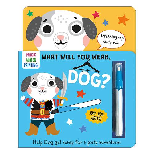英文原版 What Will You Wear Dog 小狗你要穿什么呀 自来水笔涂色趣味水画互动变装系列纸板书 英文版 进口英语原版书籍