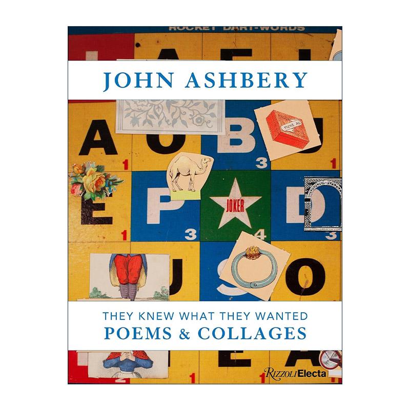 英文原版 John Ashbery 约翰·阿什贝利 他们知道自己想要什么 拼贴画和诗歌集 精装 英文版 进口英语原版书籍