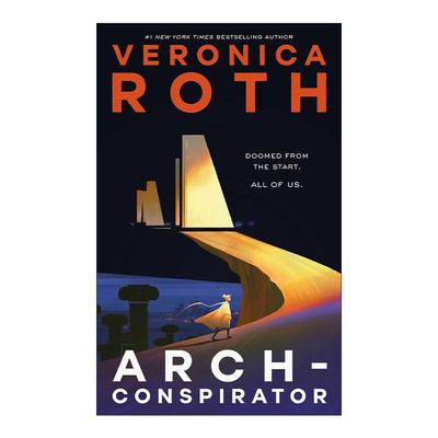 英文原版 Arch-Conspirator 大阴谋家 精装 维罗尼卡·罗斯 分歧者同作者 英文版 进口英语原版书籍