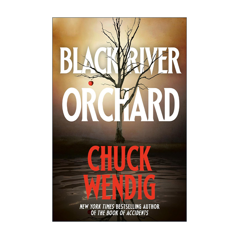 英文原版 Black River Orchard 黑河果园 知更鸟女孩作者Chuck Wendig 精装英文版 进口英语原版书籍