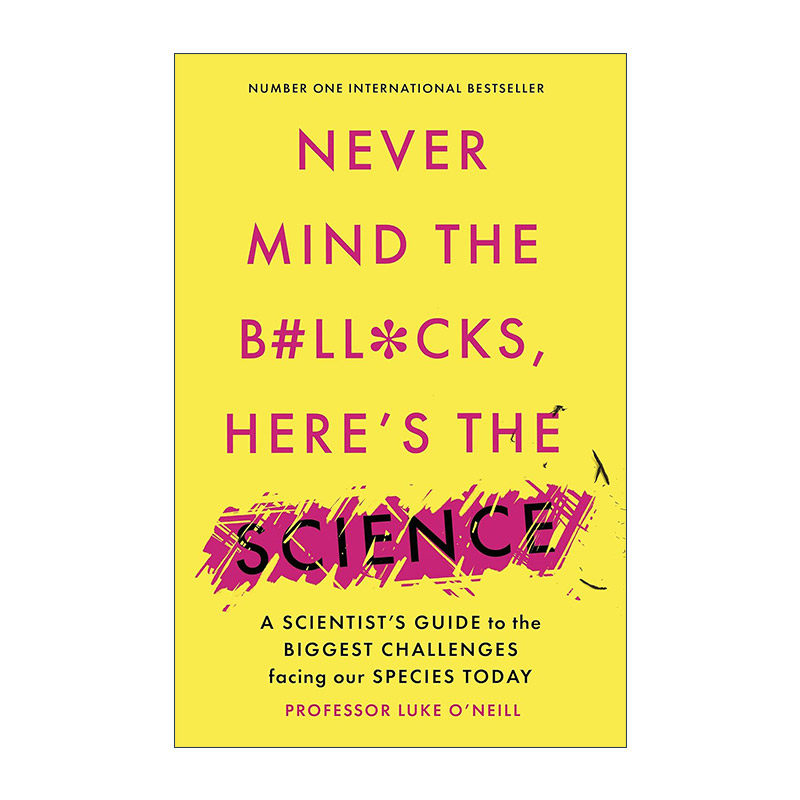 英文原版 Never Mind the B#ll*cks Here's the Science 生活中的那些疑问 用科学来回答 英文版 进口英语原版书籍