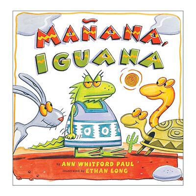 原版 Manana Iguana 明天啦 小蜥蜴 儿童西班牙语词汇启蒙认知绘本 Ethan Long插画 进口原版书籍