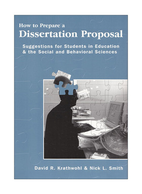 英文原版 How to Prepare a Dissertation Proposal 怎样做开题报告 给教育 社会与行为科学专业学生的建议 进口英语原版书籍