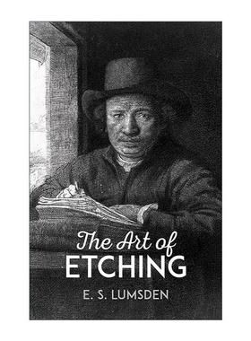 英文原版 The Art of Etching 蚀刻版画的艺术 不列颠百科全书蚀刻技术文章作者Lumsden拉姆斯登 英文版 进口英语原版书籍