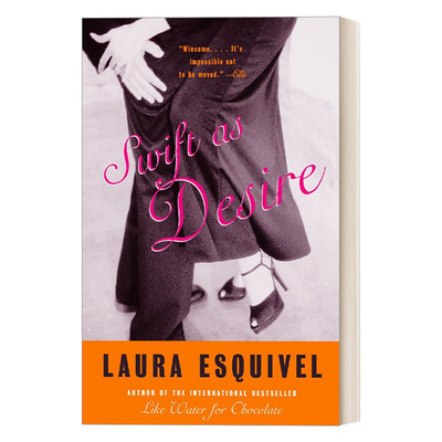 Swift as Desire 像欲望一样快 家庭生活历史小说 Laura Esquivel