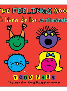 原版 The Feelings Book El libro de los sentimientos 情感表达之书 英语 西班牙语 双语版 Todd Parr 进口原版书籍
