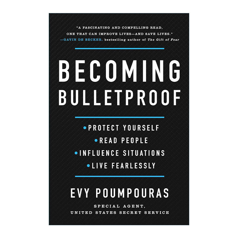 英文原版 Becoming Bulletproof 刀枪不入 提升心理素质面对各种挑战 精装 前特勤局特工Evy Poumpouras 英文版 进口英语原版书籍