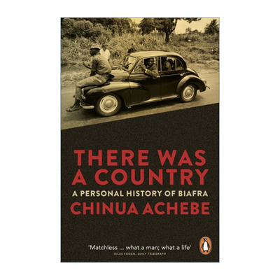 There Was a Country 故国 我眼中的比夫拉 尼日利亚历史 阿契贝