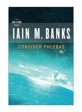 Consider Phlebas 菲尼基启示录 Iain M. Banks 经典科幻小说