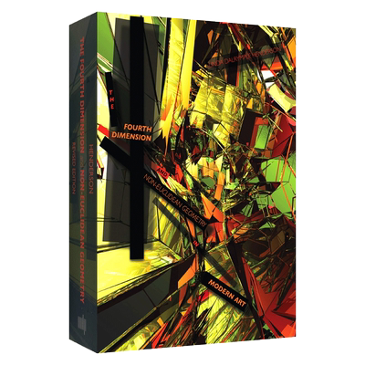 英文原版 The Fourth Dimension and Non-Euclidean Geometry in Modern Art 现代艺术中的第四维与非欧几里德几何 修订版 英文版