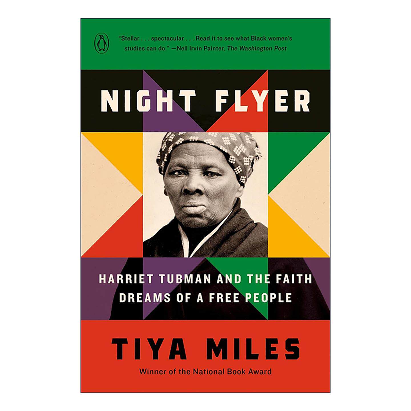英文原版 Night Flyer 夜航者 哈莉特·塔布曼与一个自由人的信念梦想 传记 Tiya Miles 英文版 进口英语原版书籍