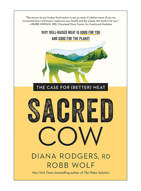 Sacred Cow 神圣的牛 培育更好的肉的理由 为什么良肉对你和地球有益 健康饮食 Diana Rodgers