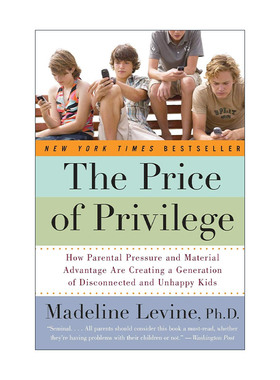 英文原版 The Price of Privilege 反脆弱养育 特权的代价 父母的压力和物质优势如何造就疏离和不快乐的一代 进口英语原版书籍