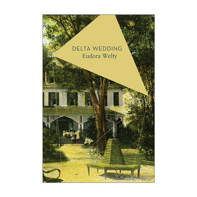 英文原版 Delta Wedding 三角洲婚礼 尤多拉·韦尔蒂 英文版 进口英语原版书籍
