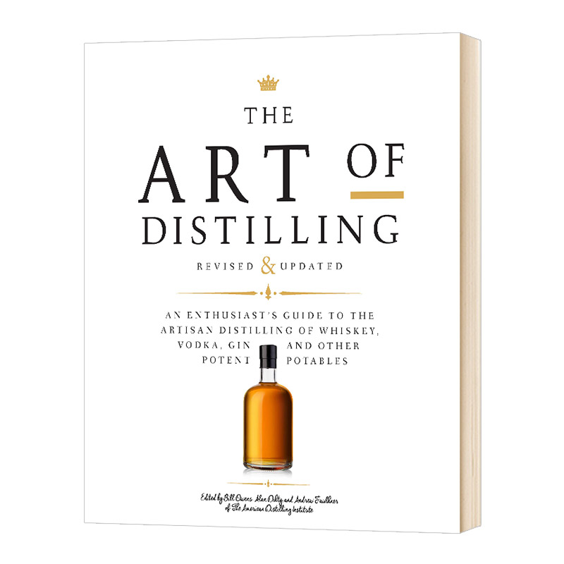 蒸馏的艺术 更新版 The Art of Distilling  蒸馏威士忌和其他烈酒 英文原版酿酒教程 进口英语书籍