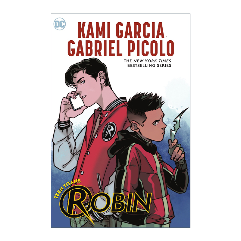 Teen Titans: Robin 少年泰坦罗宾 DC漫画 Kami Garcia